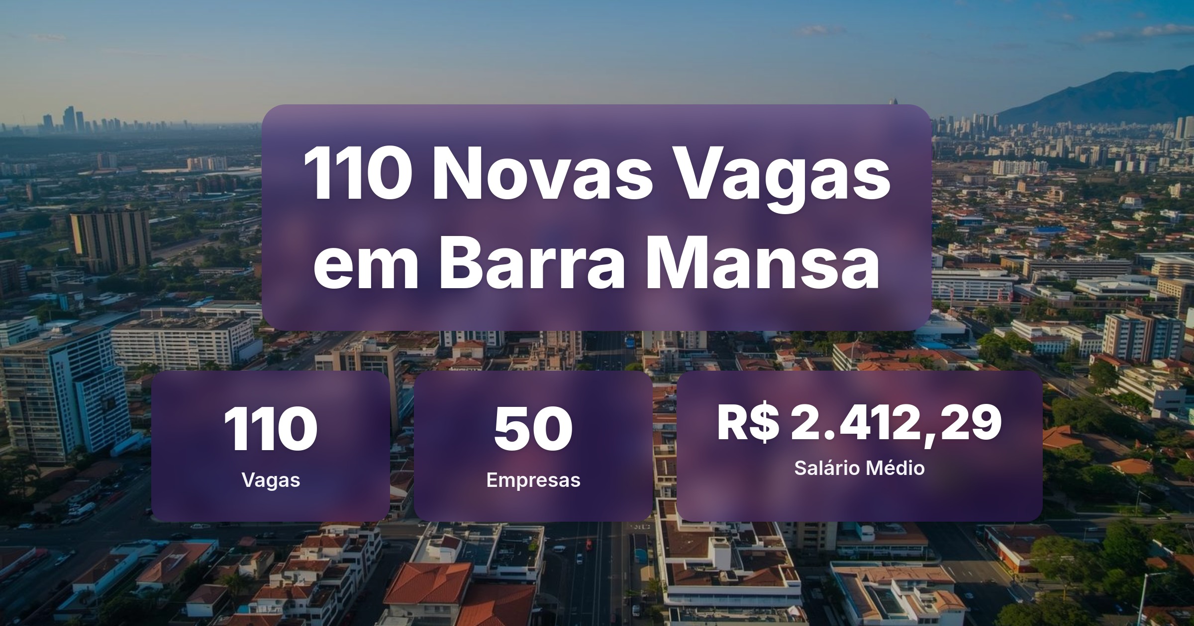 110 Novas Vagas de Emprego em Barra Mansa - 24/03/2026 - Análise completa com salários, empresas contratando e oportunidades nos setores de vendas e tecnologia