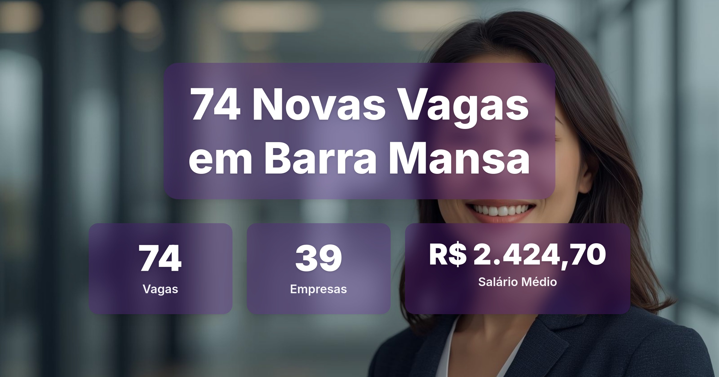 74 Novas Vagas de Emprego em Barra Mansa - 26/02/2026 - Análise completa com salários, empresas contratando e oportunidades nos setores de vendas e tecnologia
