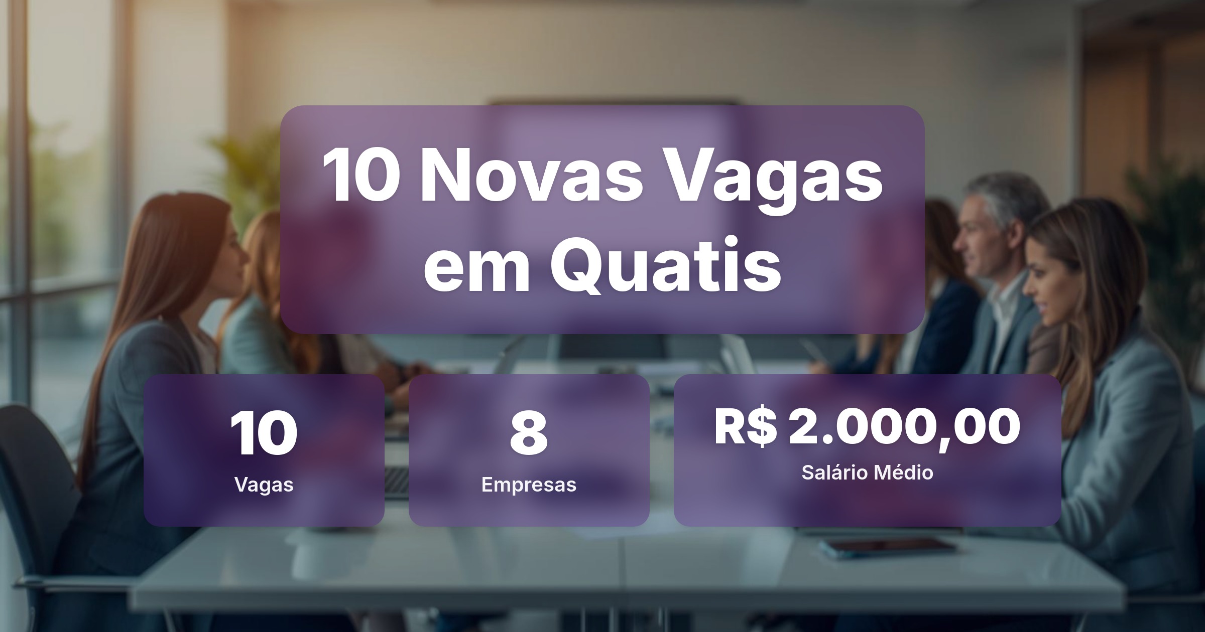 10 Novas Vagas de Emprego em Quatis - 24/02/2026 - Análise completa com salários, empresas contratando e oportunidades nos setores de vendas
